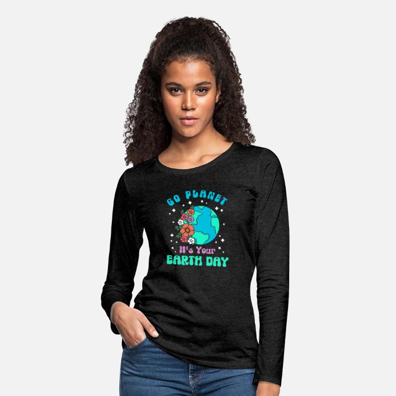 Go Planet its your Earthday - Earth, Flower