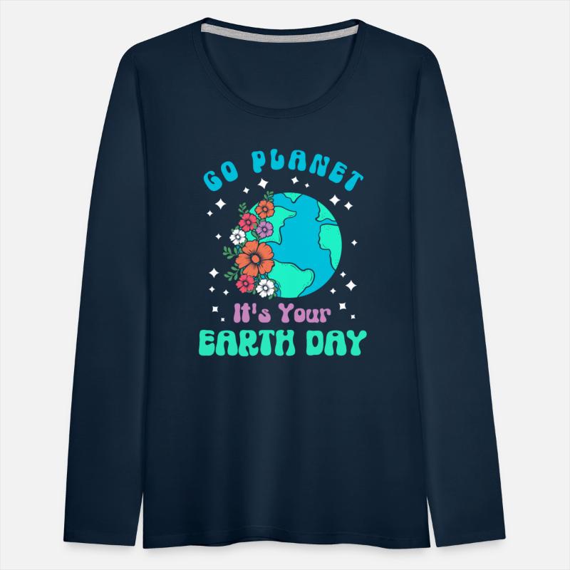Go Planet its your Earthday - Earth, Flower
