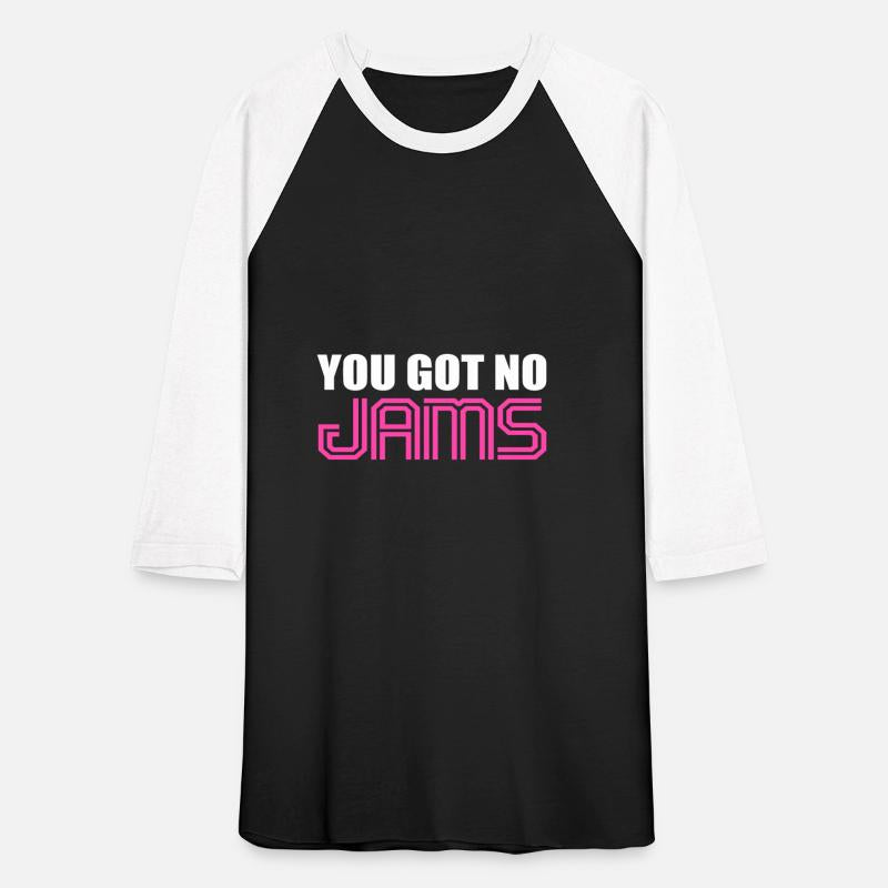Got No Jams Music Lover Gift