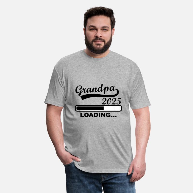 Grandpa 2025 Loading, I'll Be A Grandpa In 2025