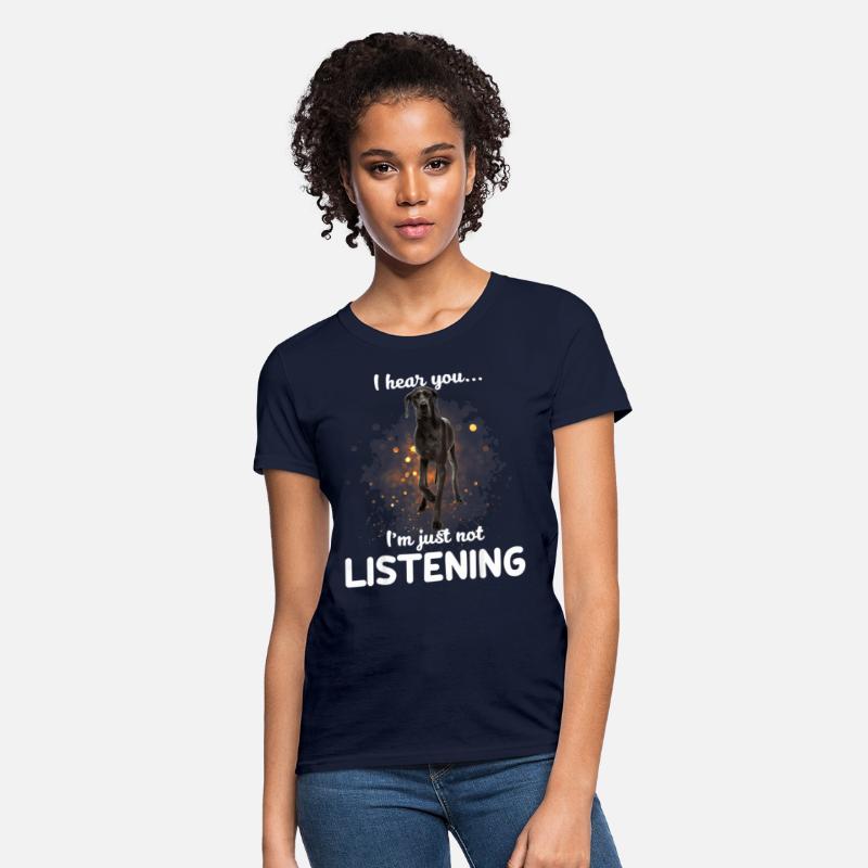 Great Dane I Hear You Not Listening Dog