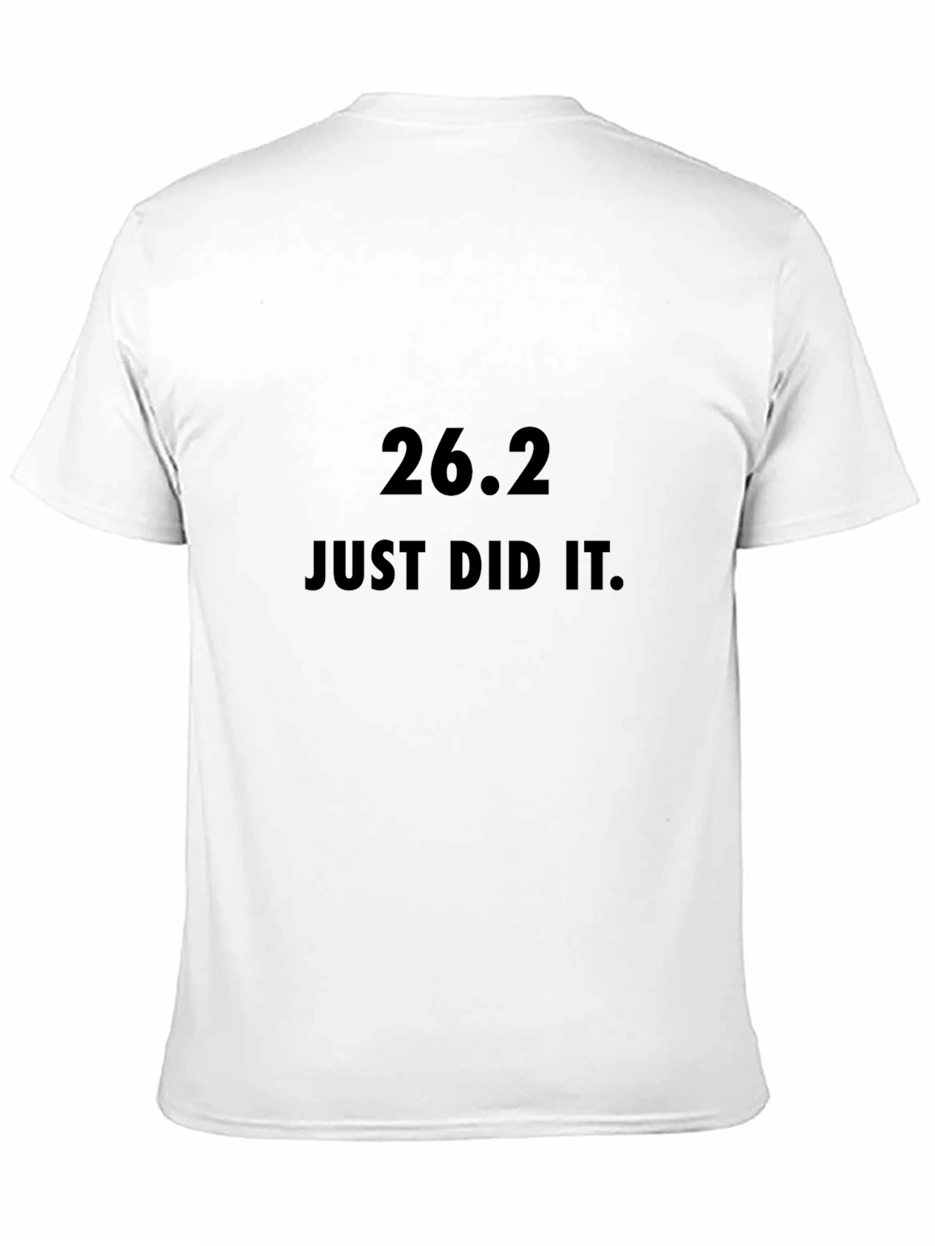26.2 Just Did It Marathon T-Shirt
