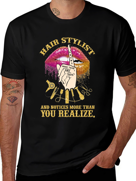 Hair Stylist Knows More Funny Graphic Tee