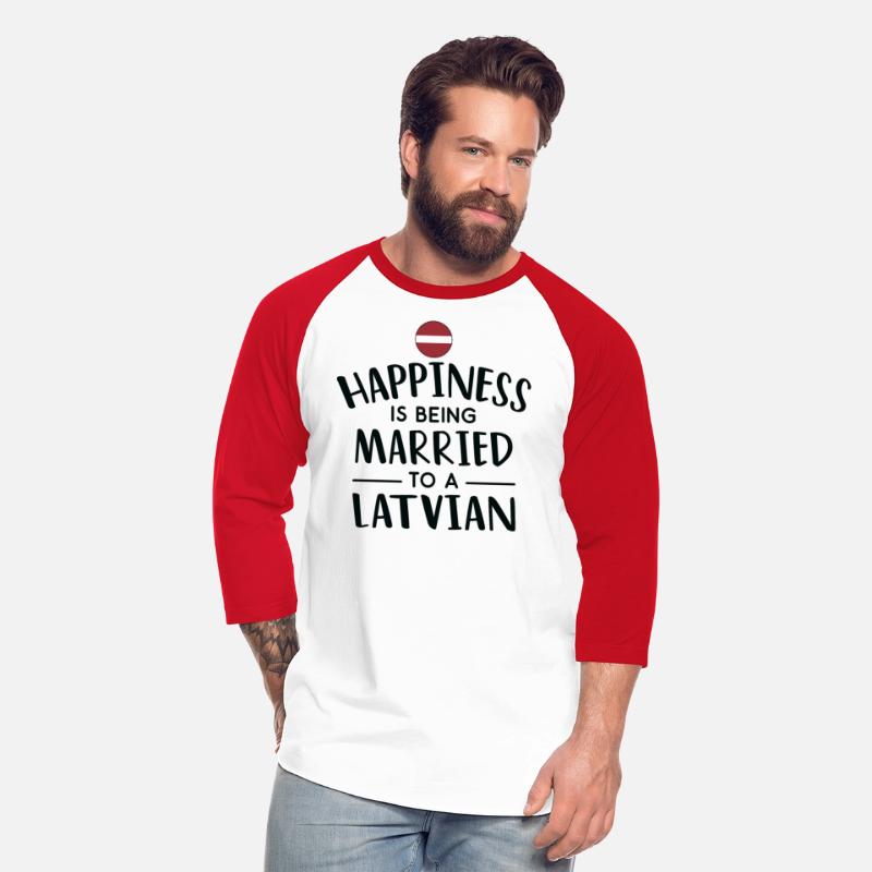 Happiness Is Being Married To A Latvian