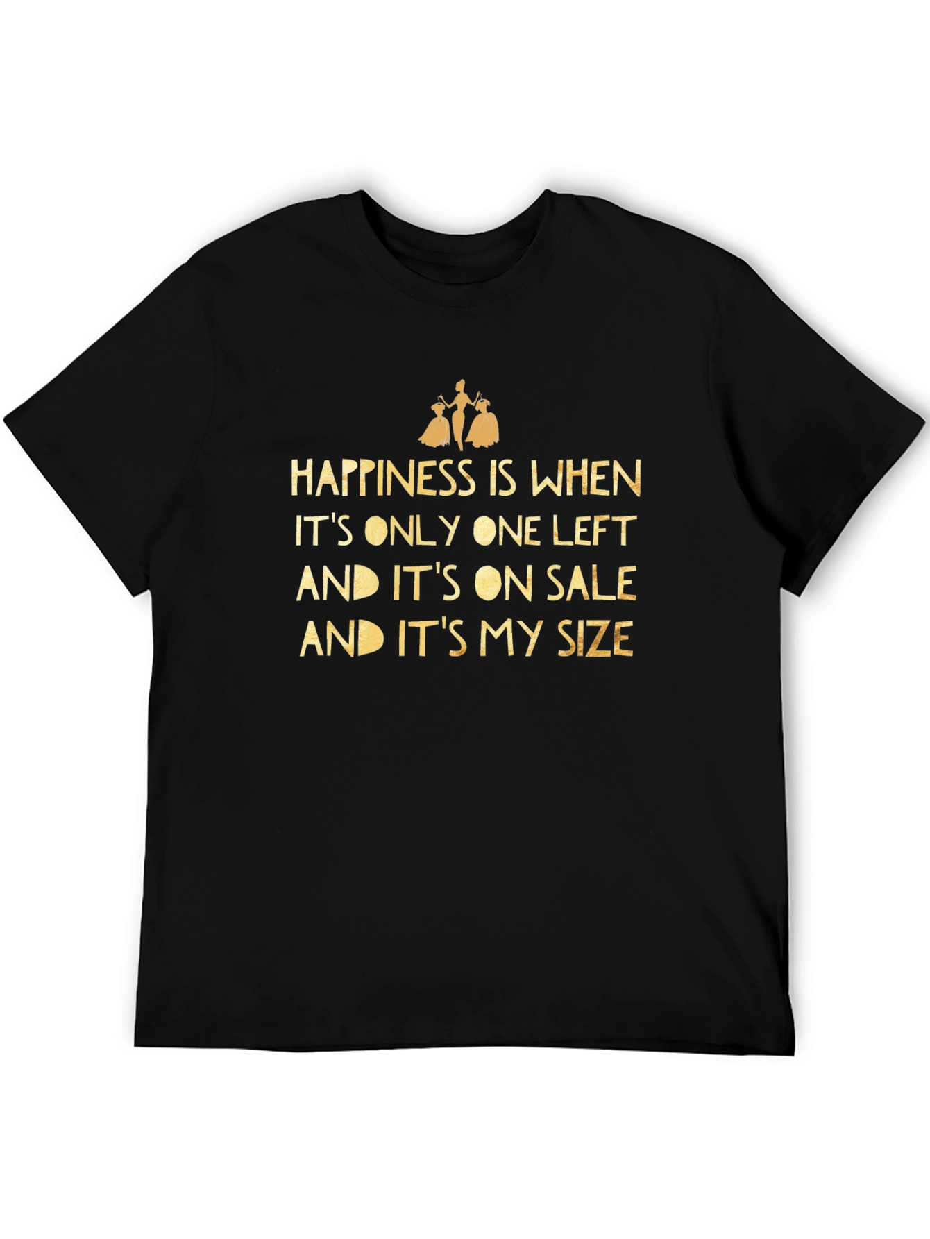 Happiness Sale T-Shirt