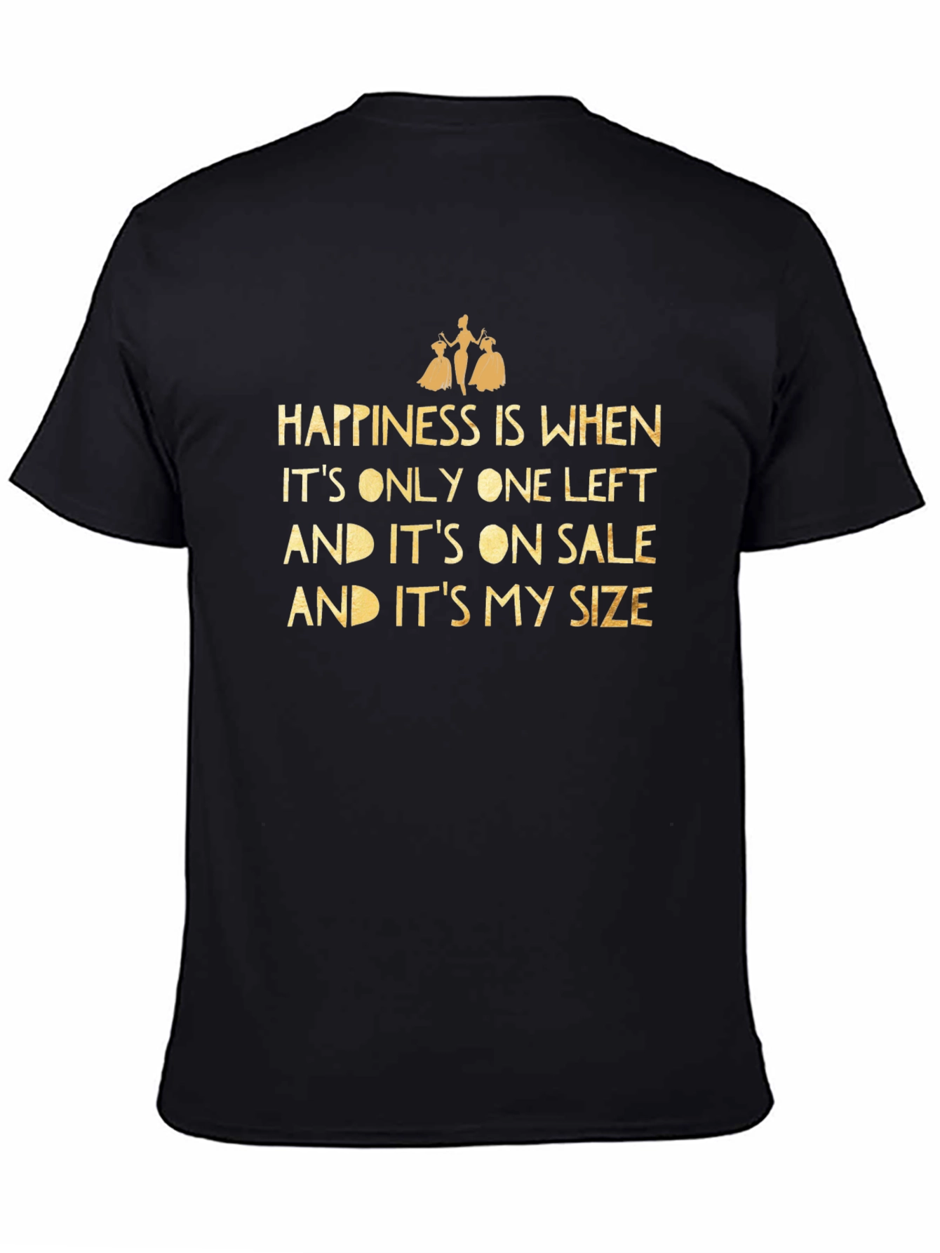 Happiness Sale T-Shirt