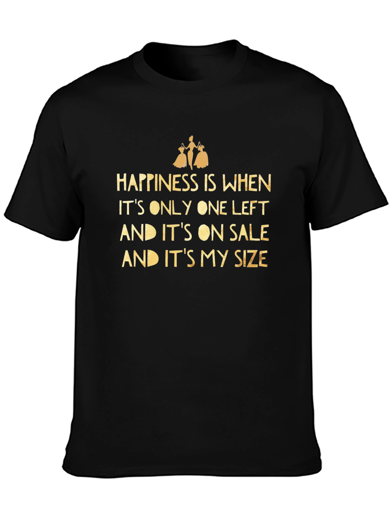 Happiness Sale T-Shirt