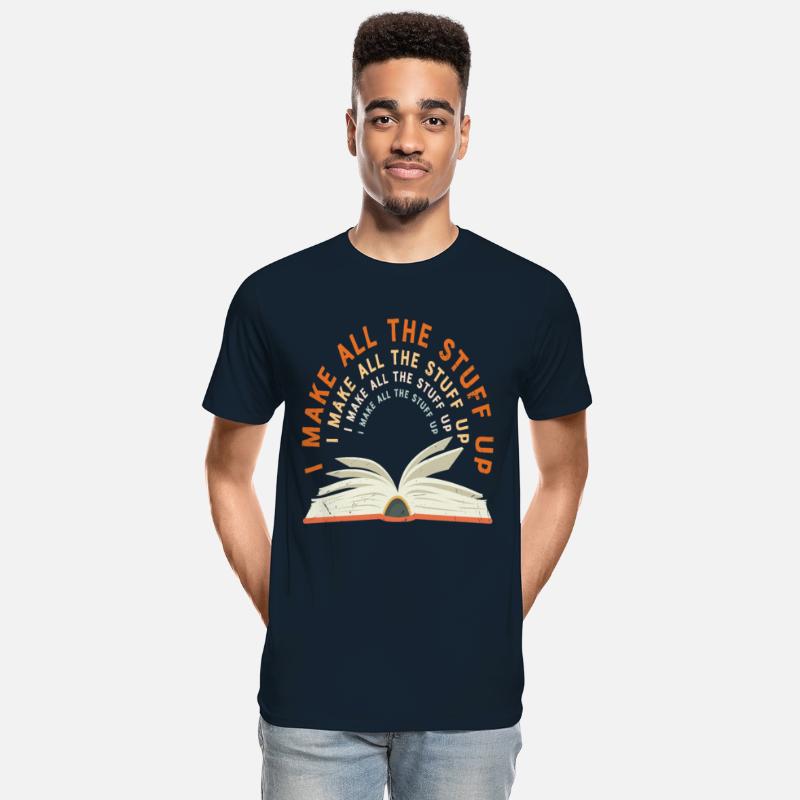 I Make All The Stuff Up Author Quotes