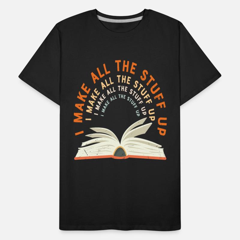 I Make All The Stuff Up Author Quotes