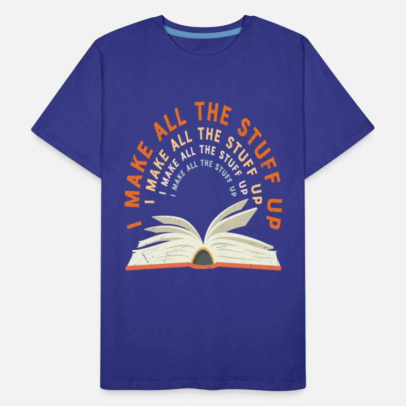 I Make All The Stuff Up Author Quotes