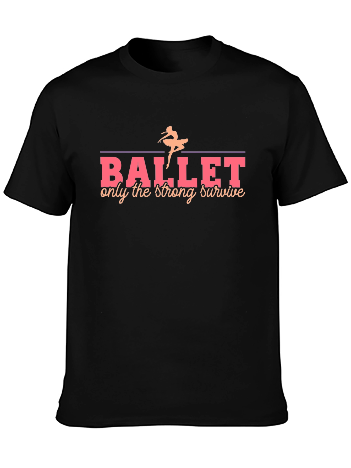 Ballet Strong Survive Black T-Shirt