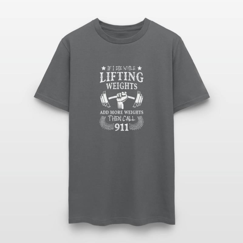 If I Die While Lifting Weights Weightlifting