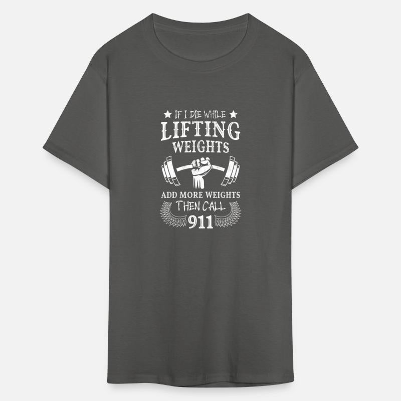 If I Die While Lifting Weights Weightlifting
