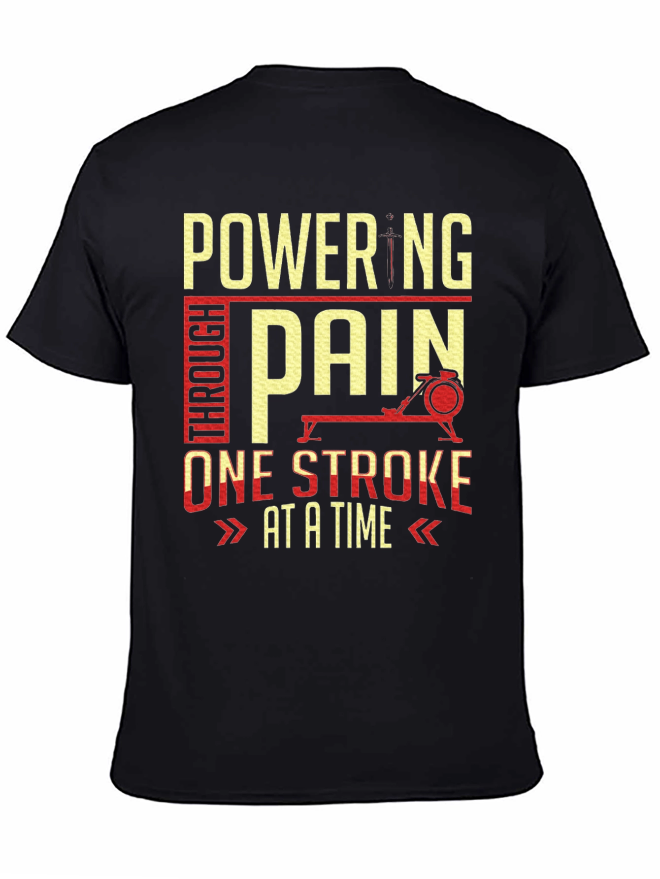 Powering Through Pain Rowing T-Shirt