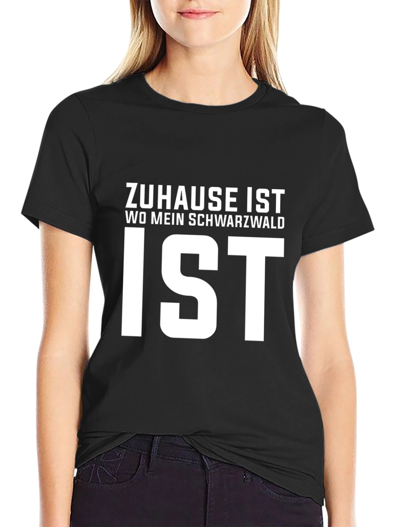 Zuhause Ist Wo Mein Schwarzwald Ist T-Shirt