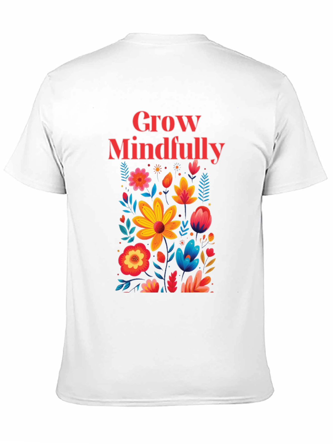 Grow Mindfully Floral T-Shirt