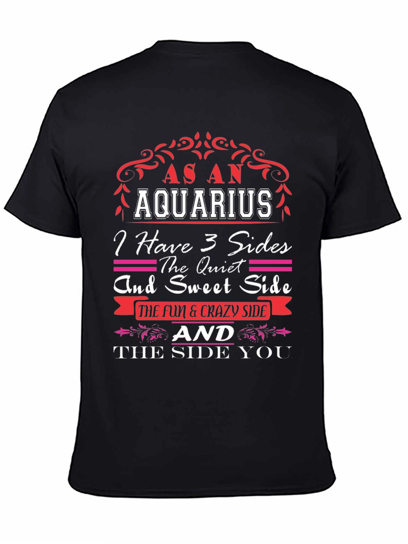As an Aquarius T-Shirt: 3 Sides Zodiac Gift