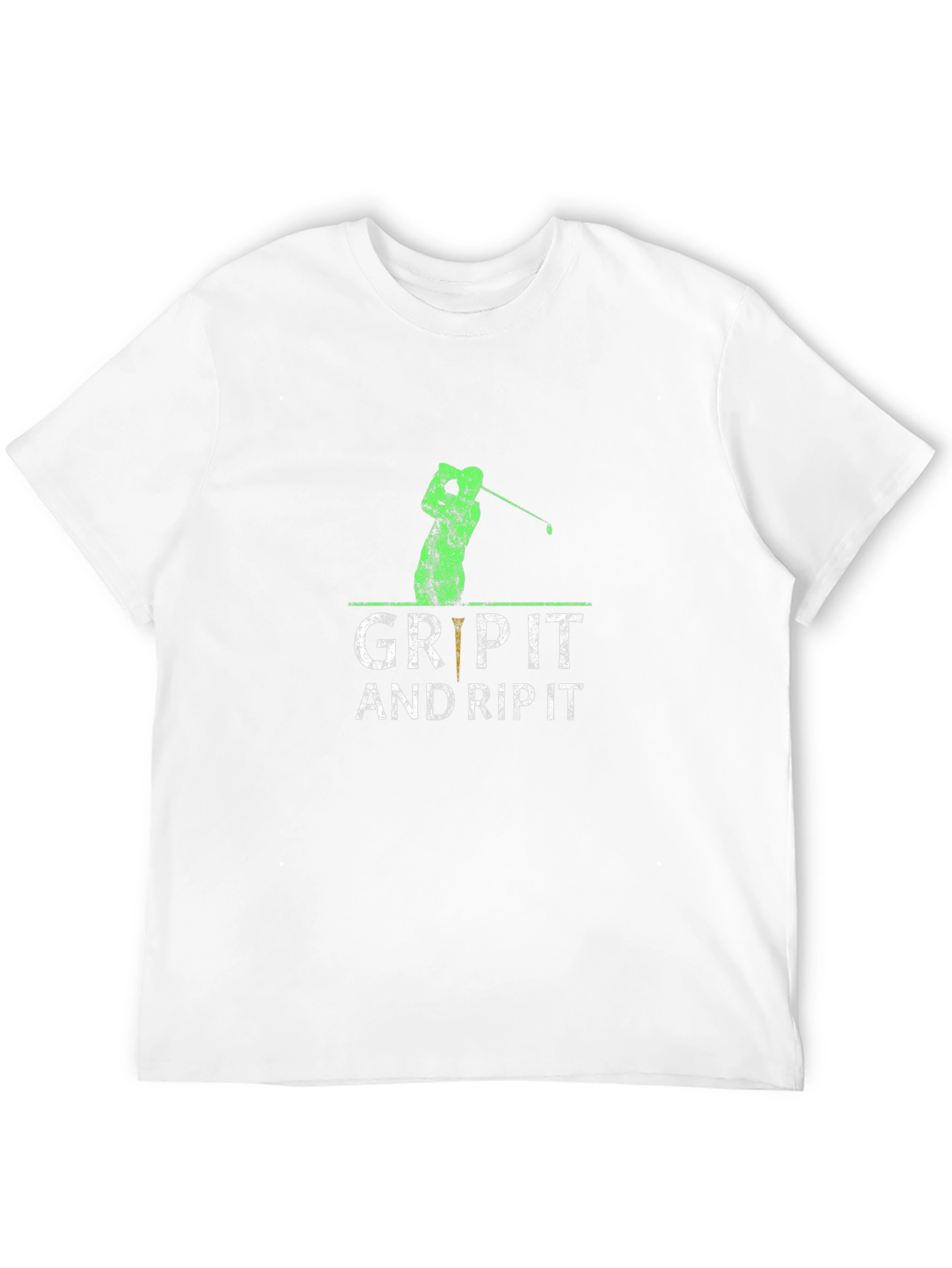 Grip It and Rip It Golf T-Shirt