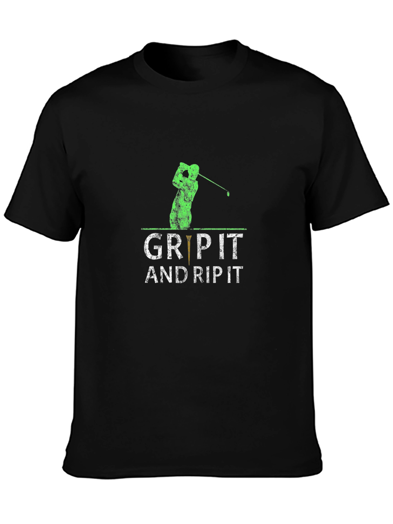 Grip It and Rip It Golf T-Shirt