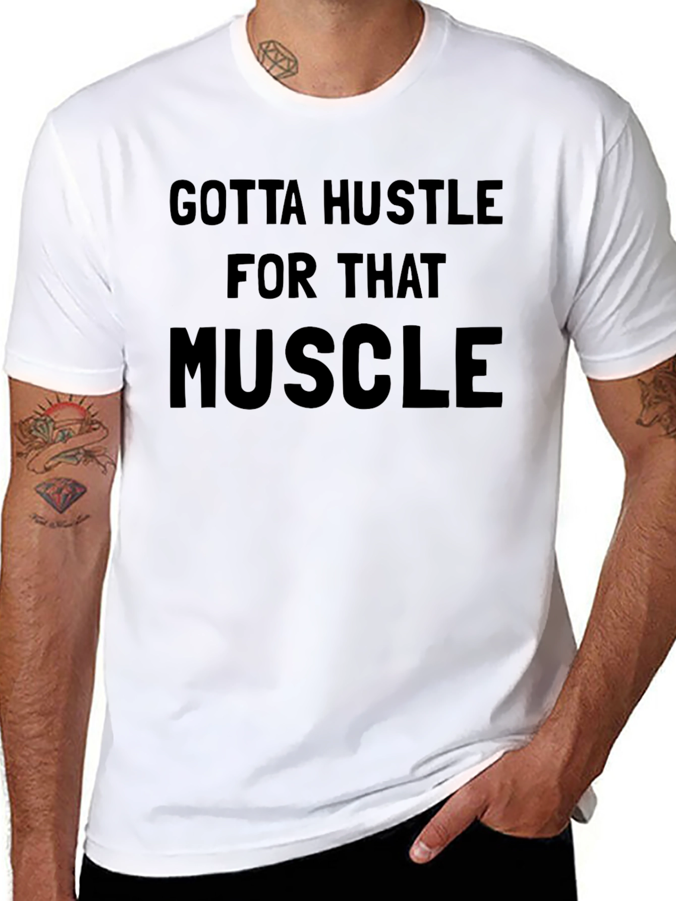 Gotta Hustle for That Muscle Graphic T-Shirt