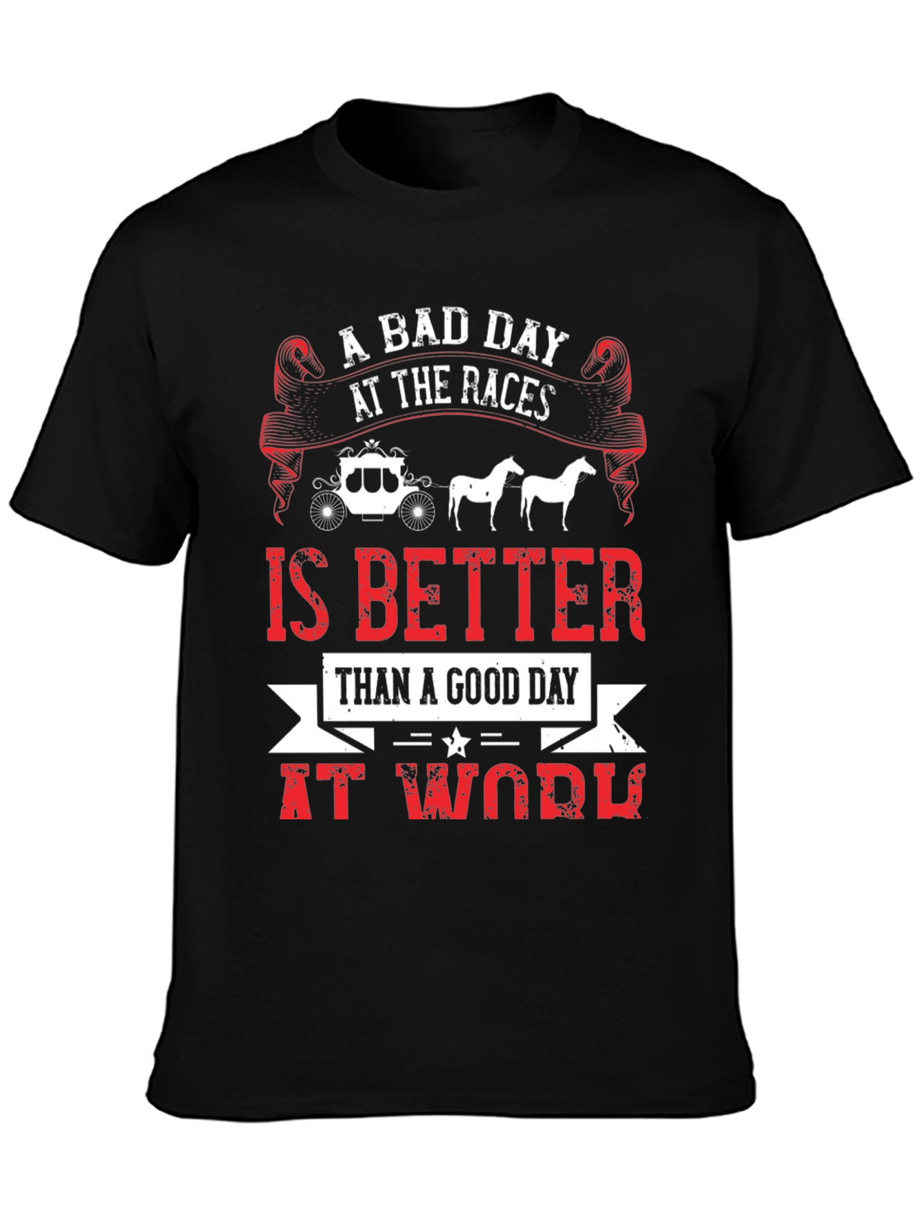 A Bad Day At The Races Graphic T-Shirt