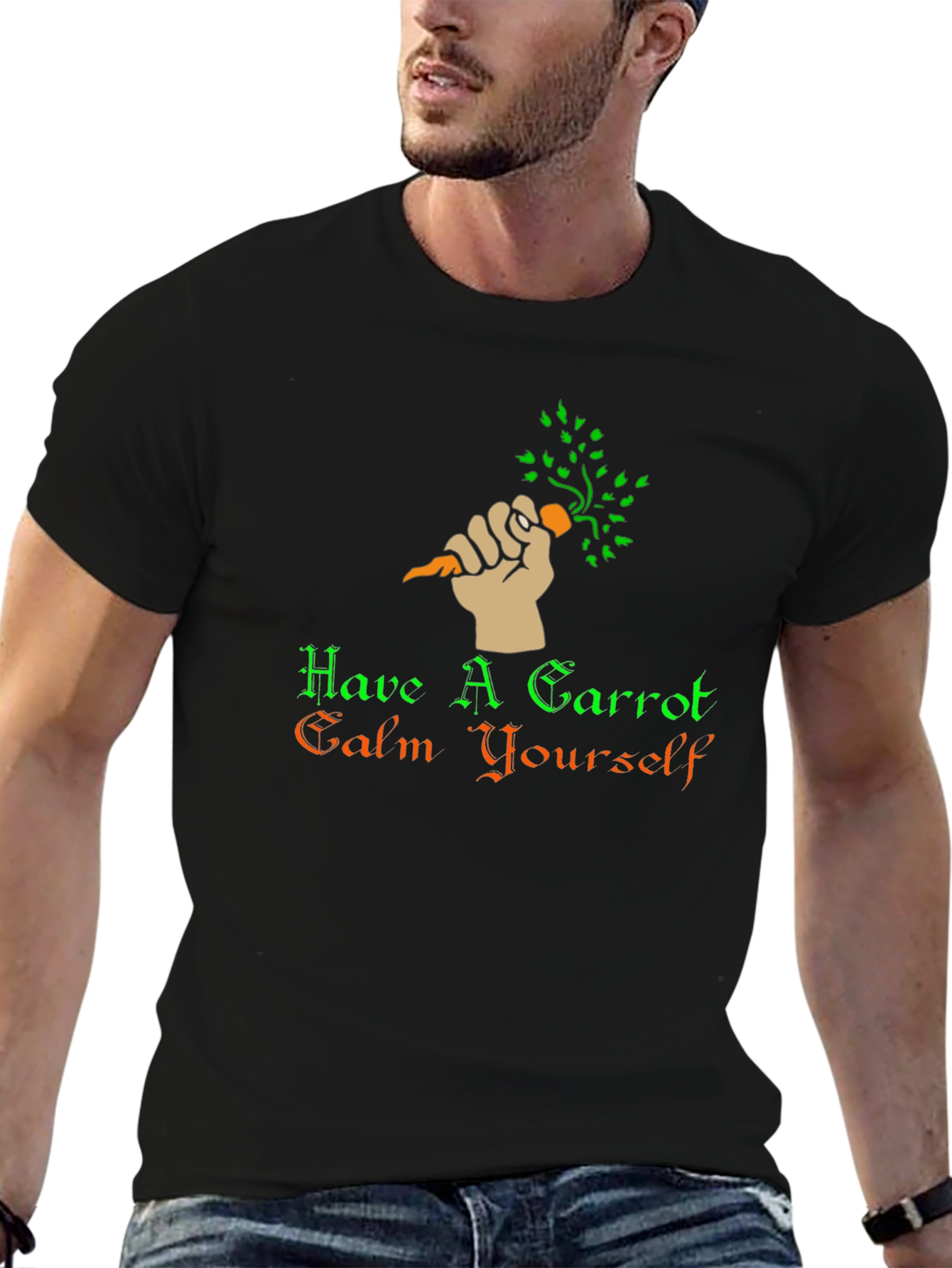 Have A Carrot Calm Yourself T-Shirt