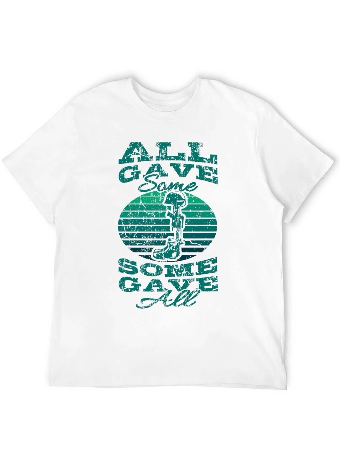All Gave Some Some Gave All T-Shirt