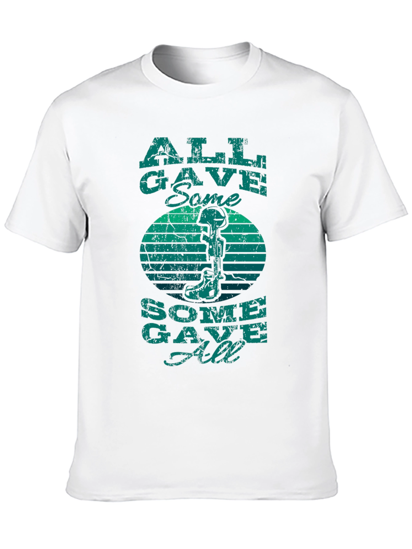 All Gave Some Some Gave All T-Shirt