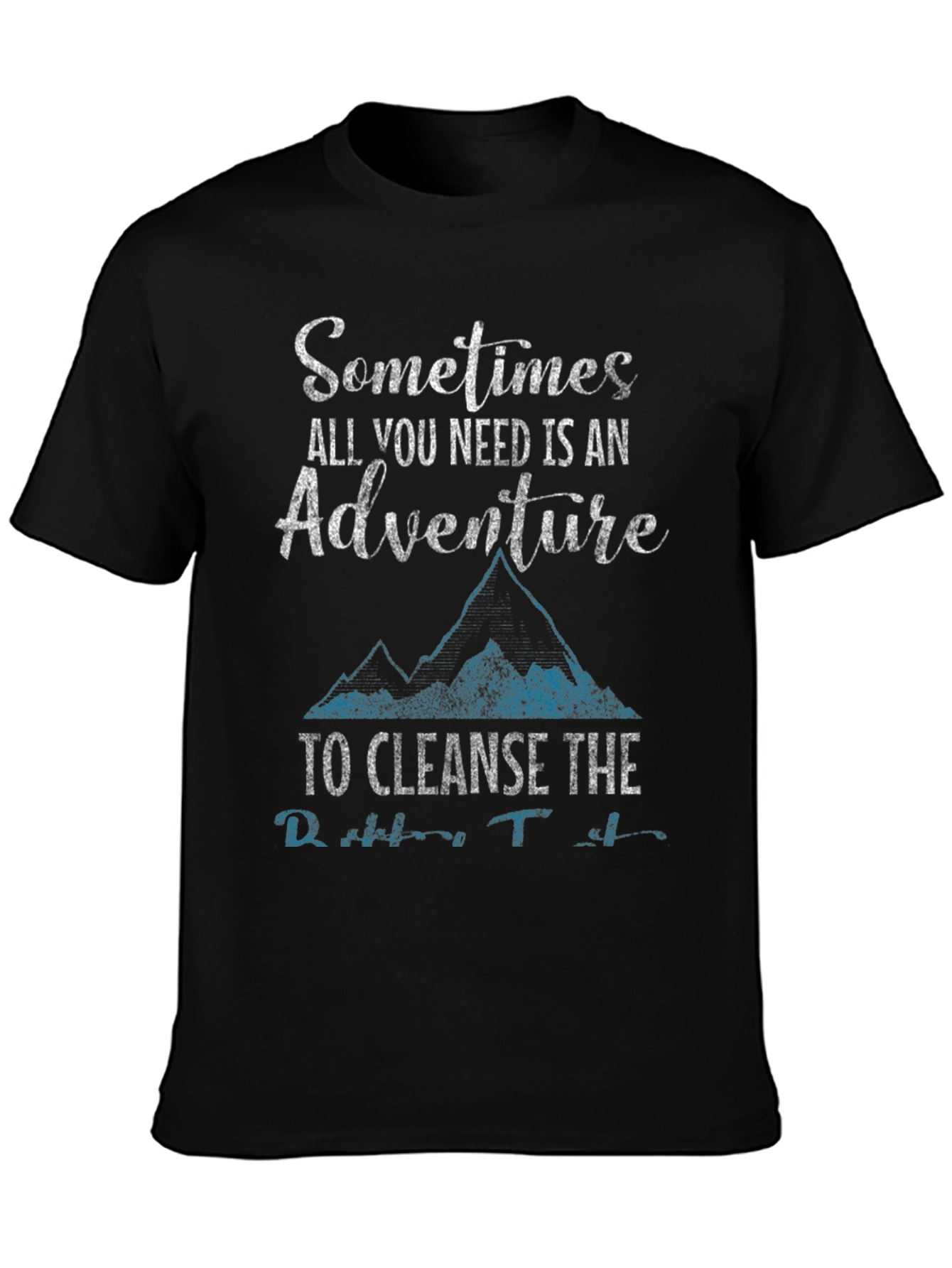 Adventure Awaits T-Shirt - Cleanse Your Soul