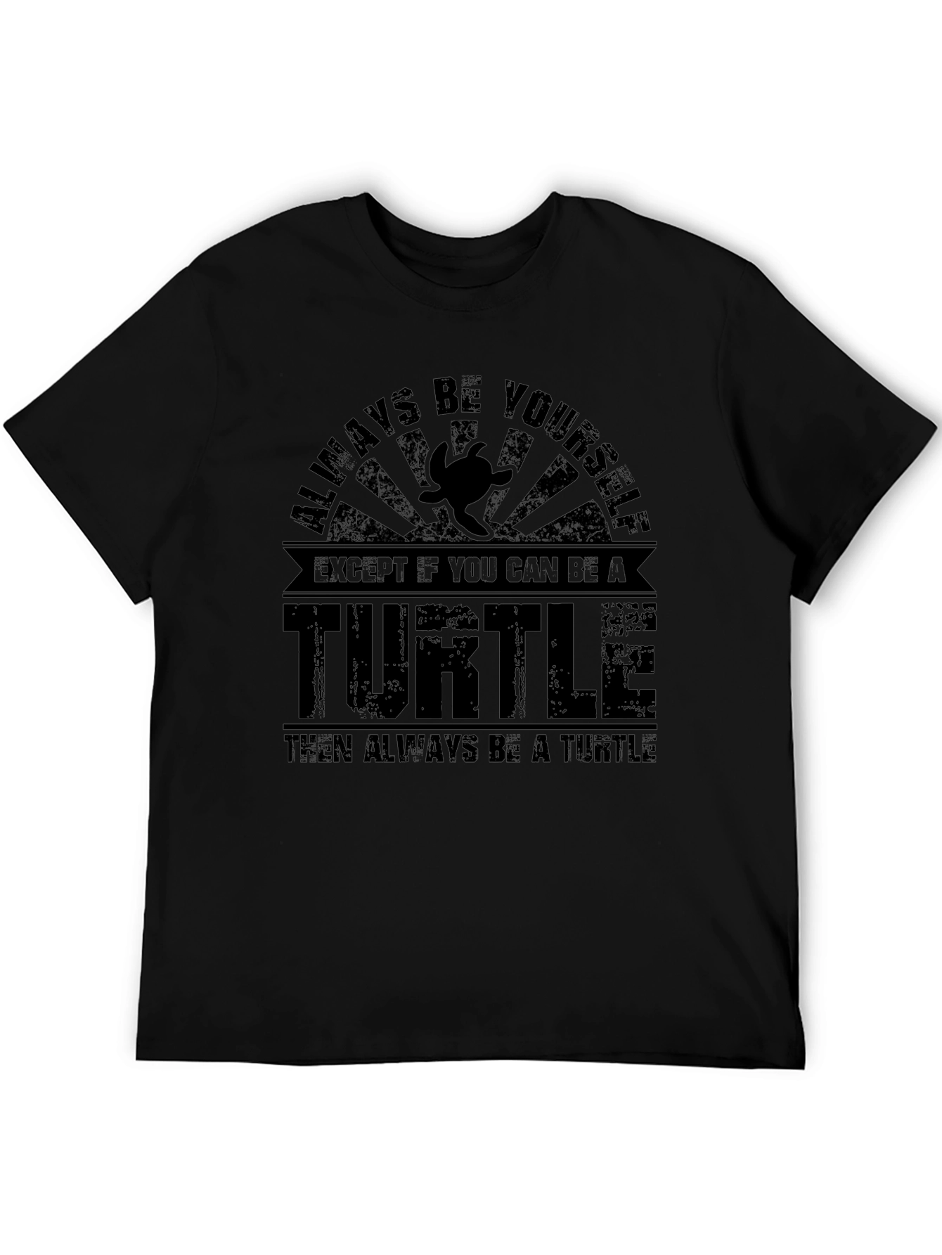 Always Be a Turtle Graphic T-Shirt