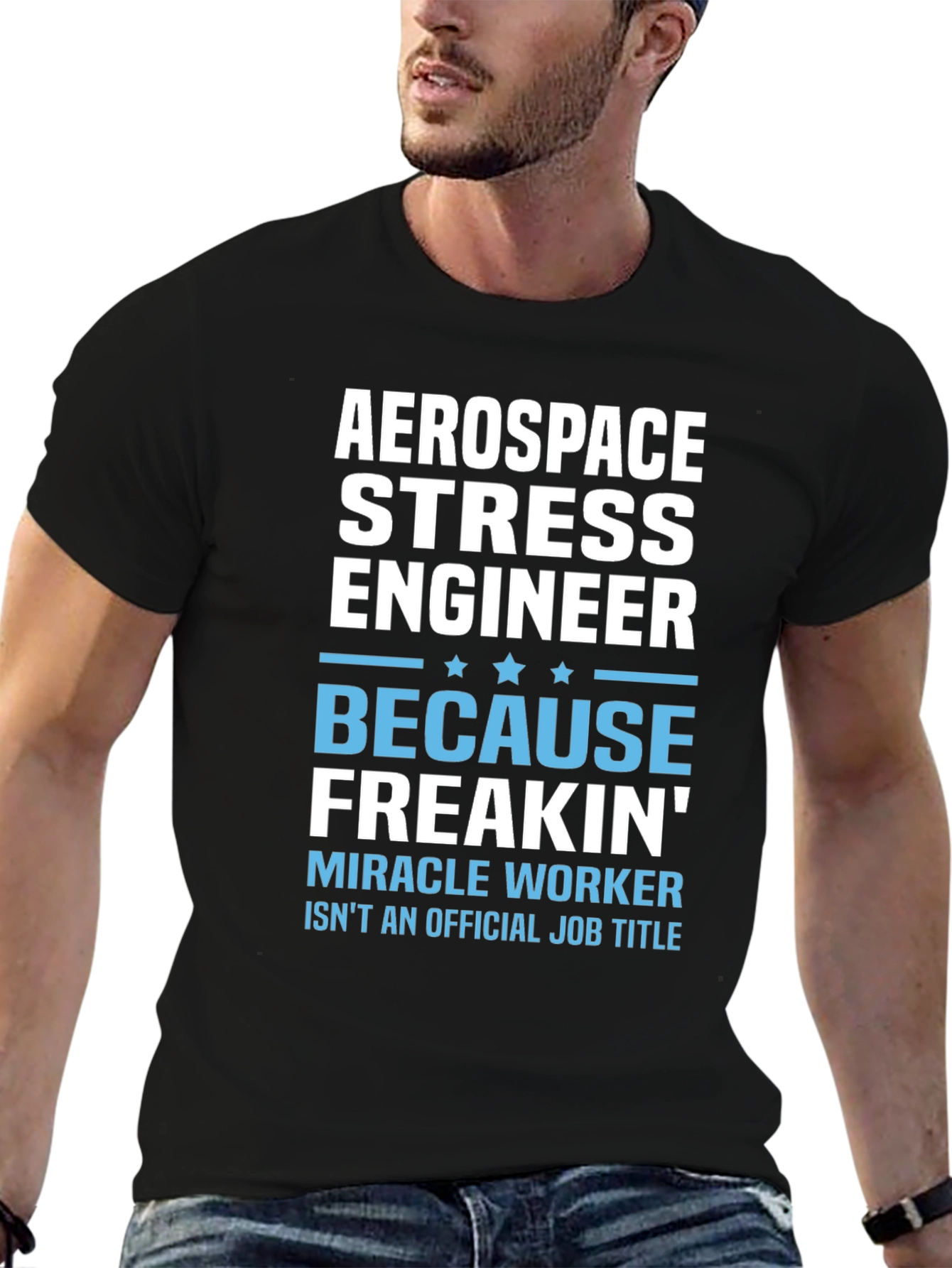 Aerospace Stress Engineer Funny T-Shirt