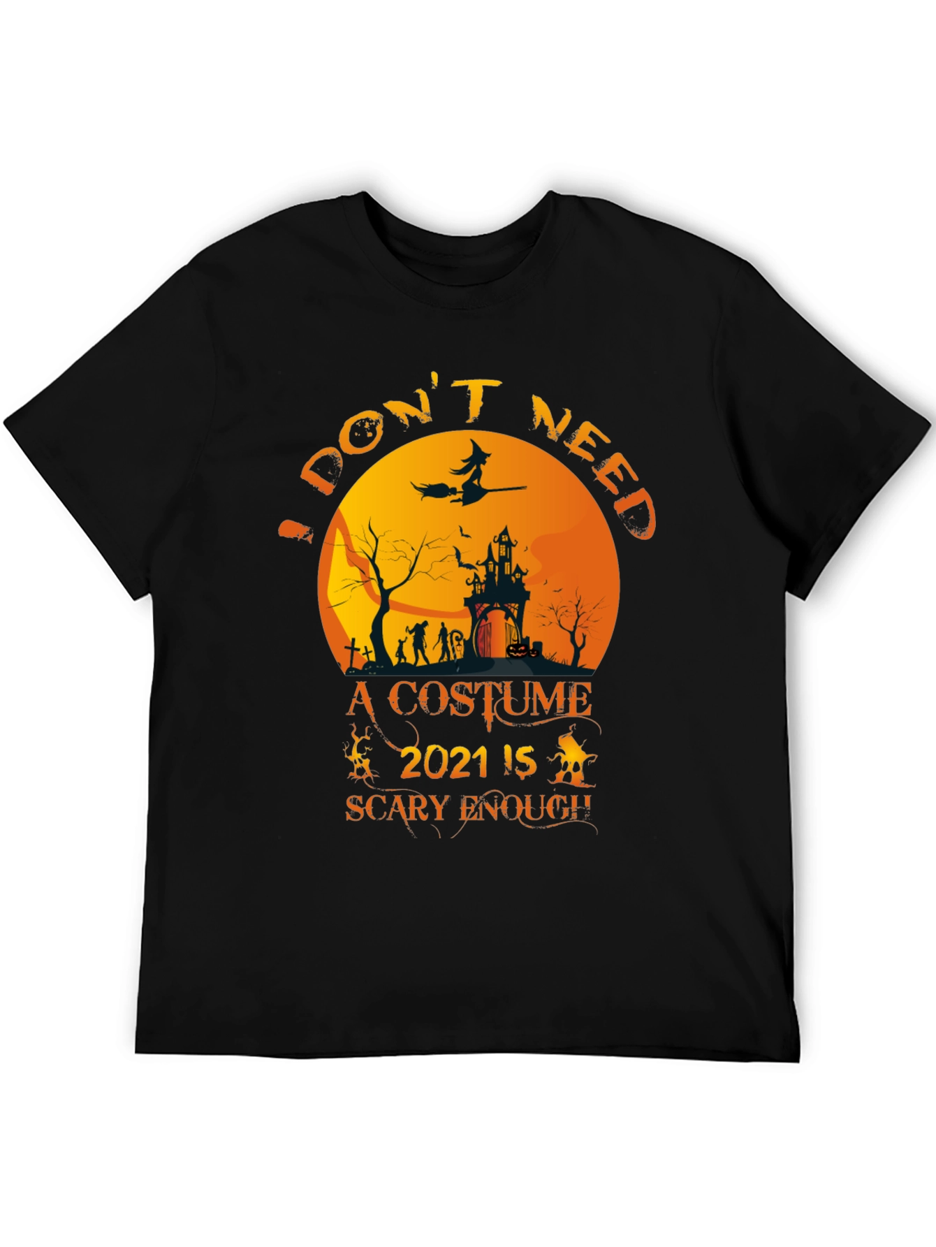 Halloween 2021 Scary Enough T-Shirt