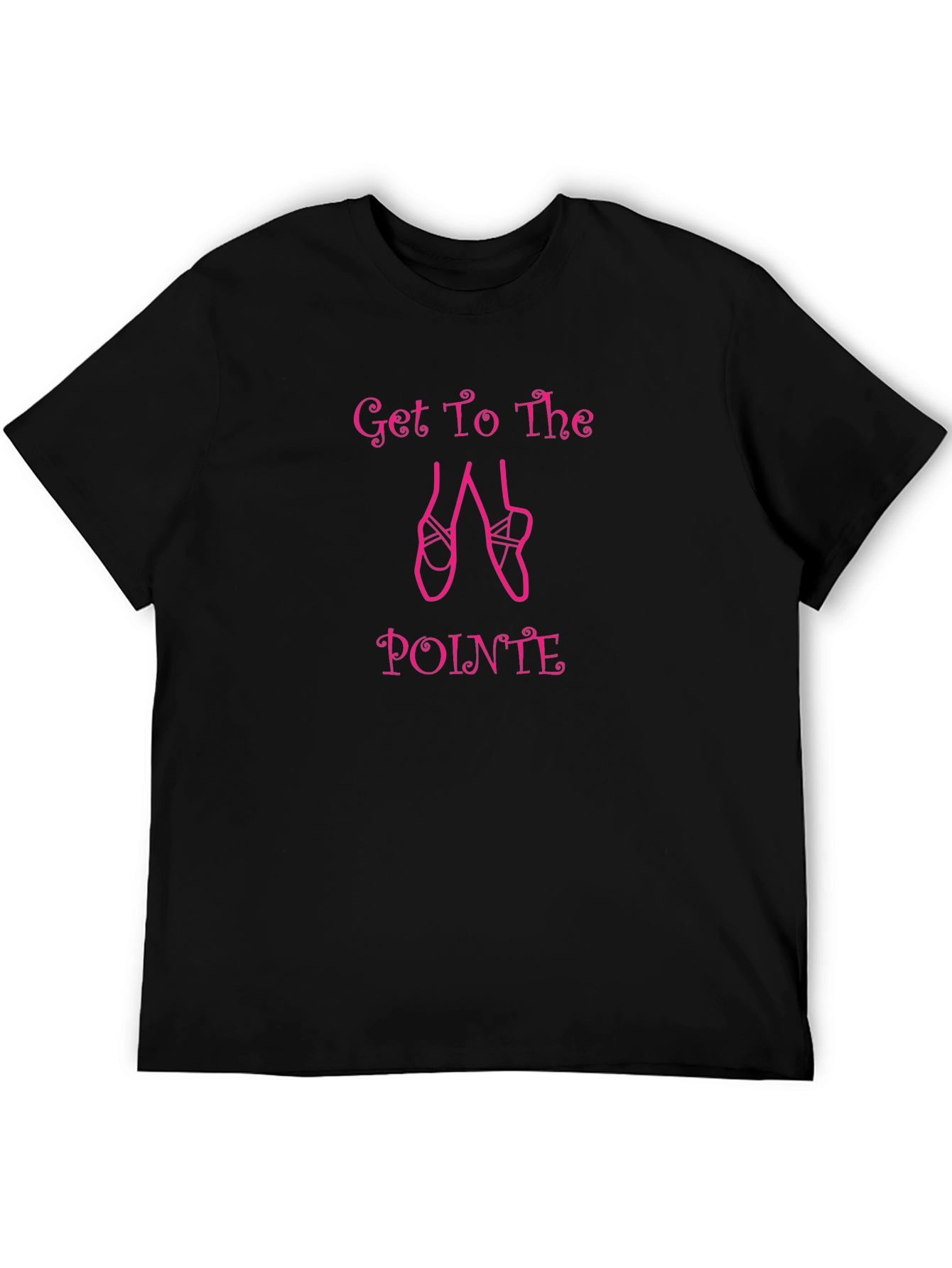 Get to the Pointe Ballet T-Shirt