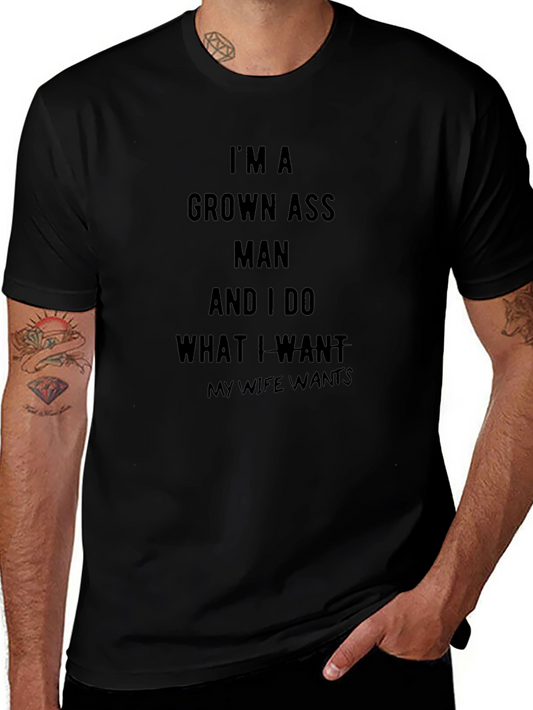 Grown Ass Man Graphic Tee - Funny Husband Shirt