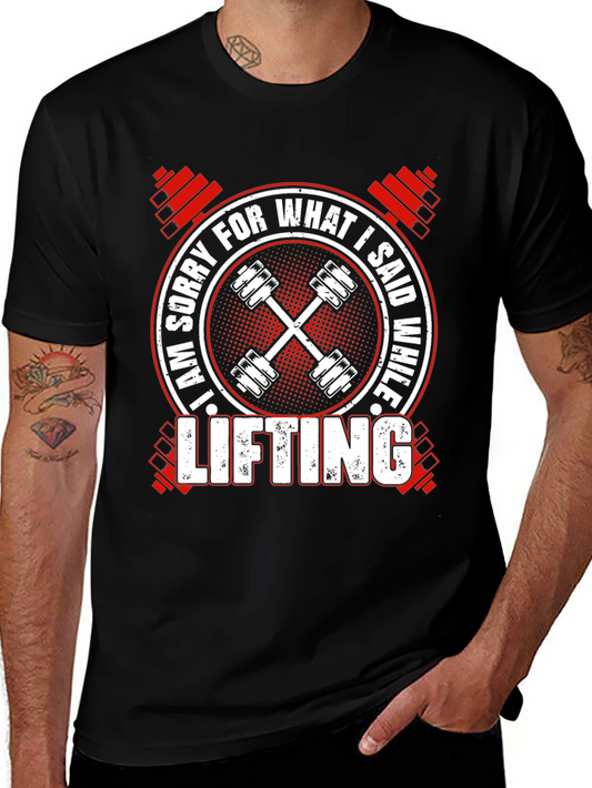 Gym Humor T-Shirt - Im Sorry For What I Said While Lifting