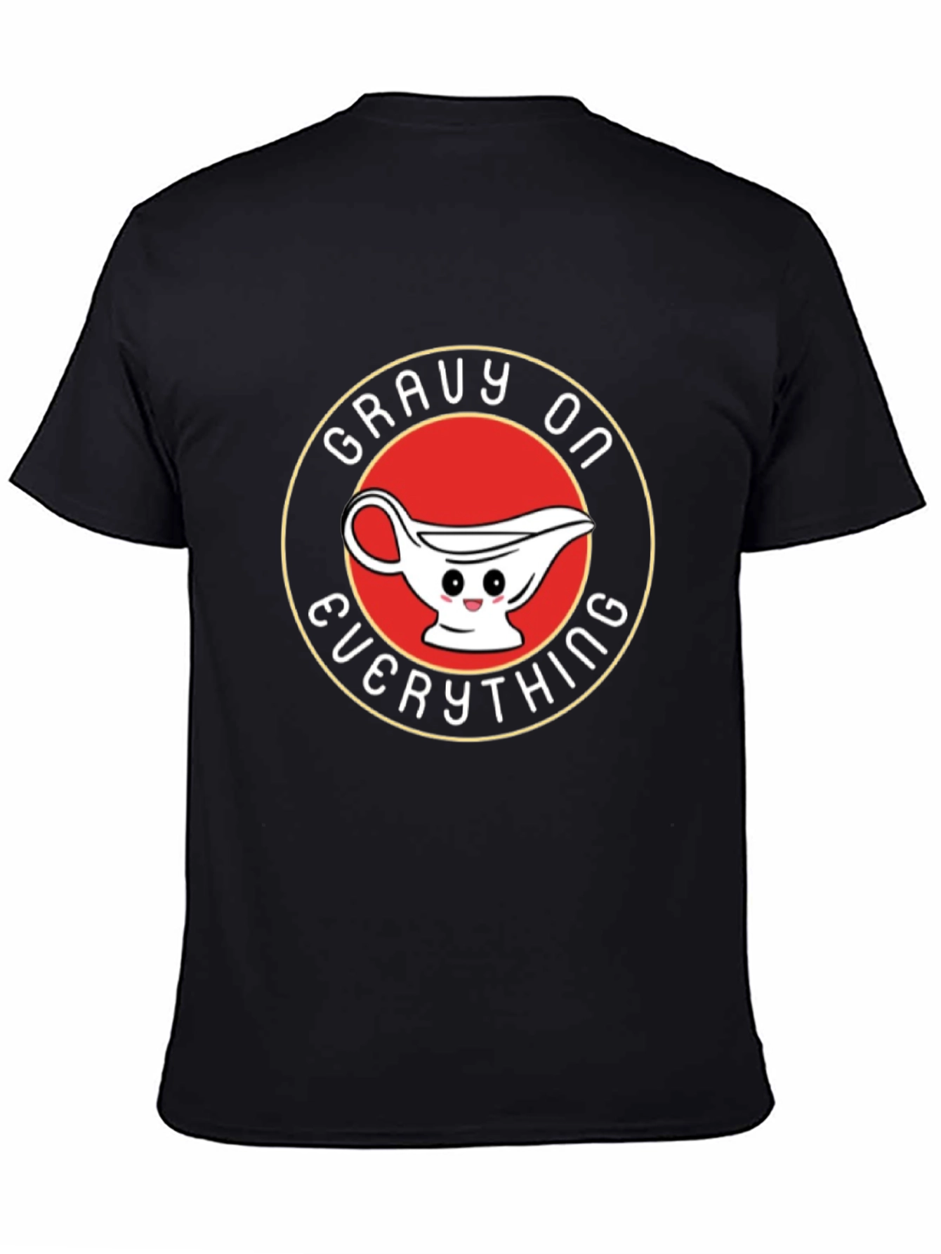 Gravy On Everything T-Shirt - Funny Foodie Tee