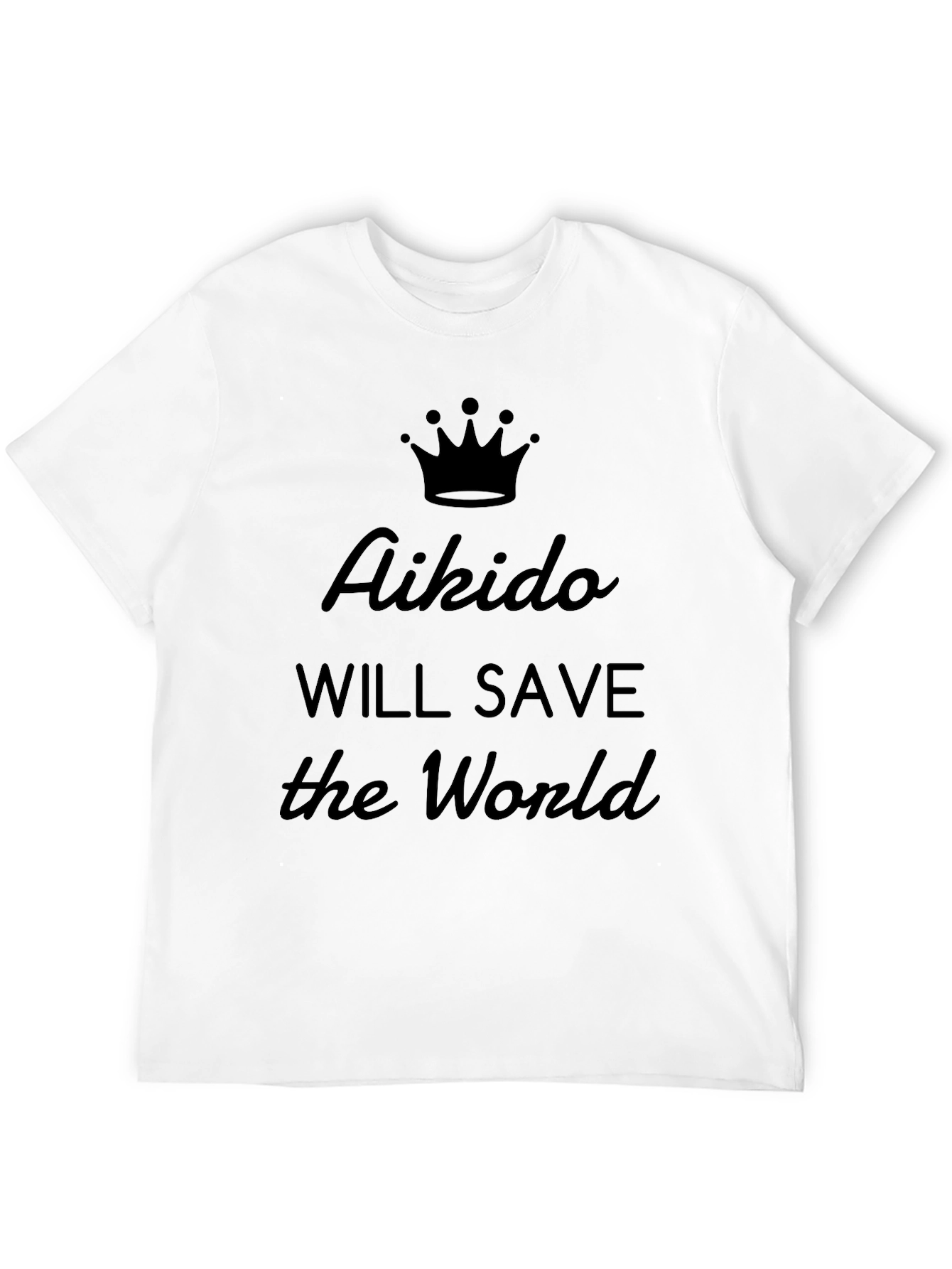 Aikido Will Save the World Black T-Shirt