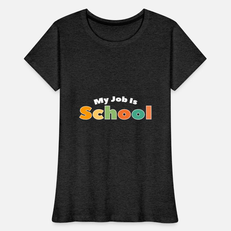 My Job Is School