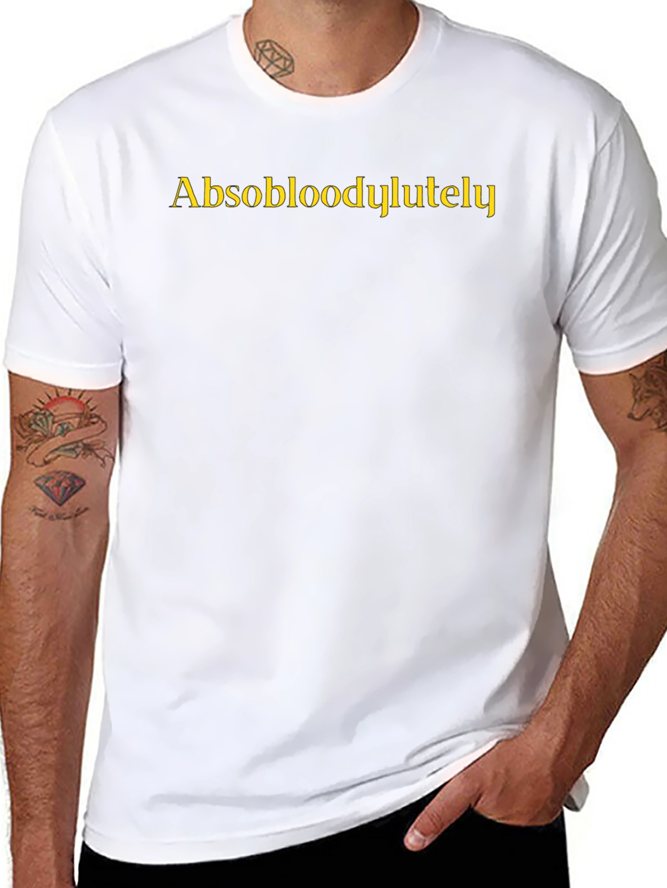 Absobloodylutely Funny Slogan T-Shirt