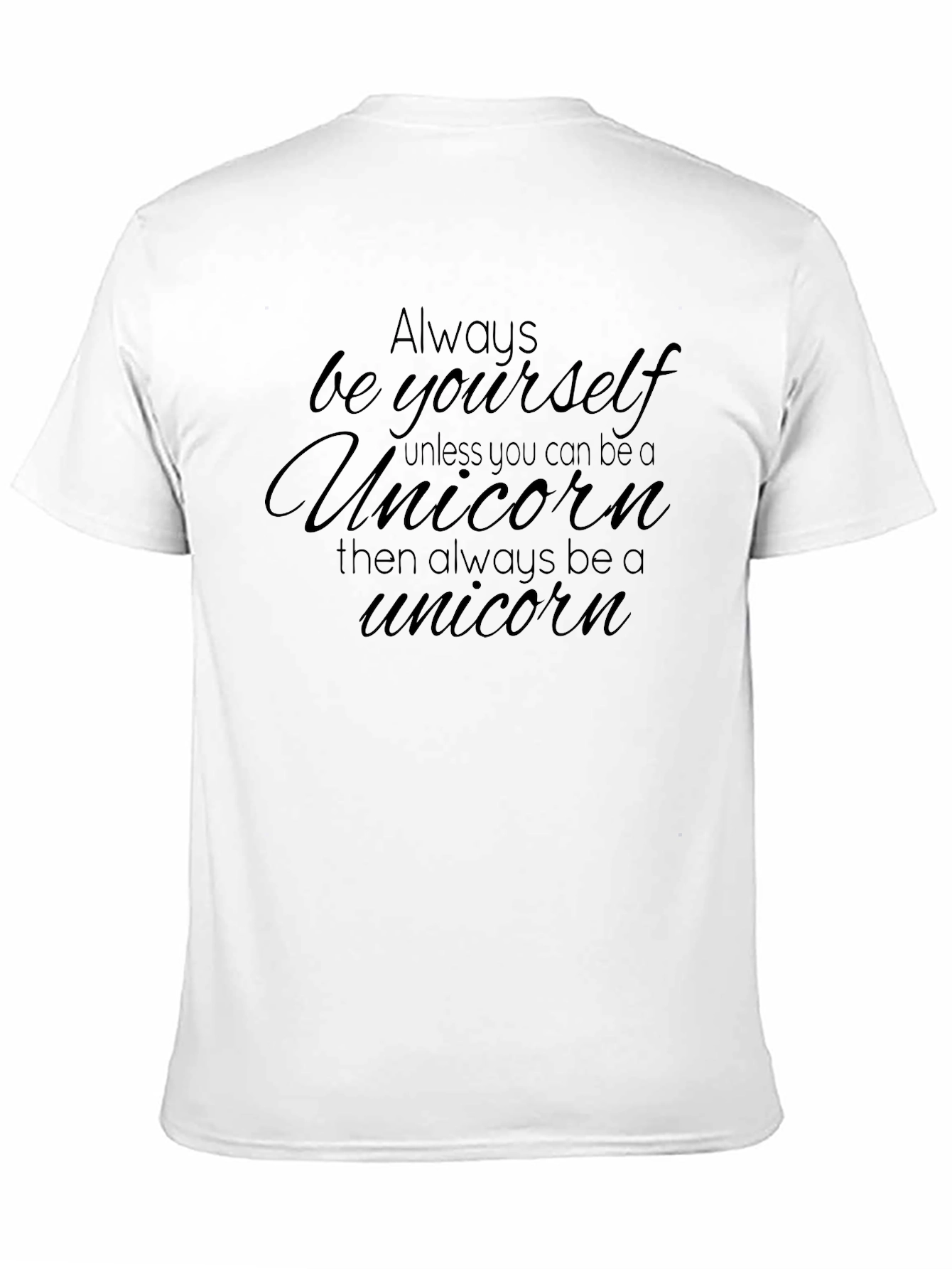 Always Be a Unicorn Black T-Shirt