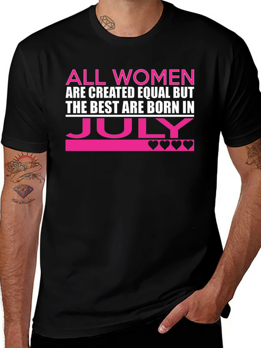 All Women Born in July T-Shirt