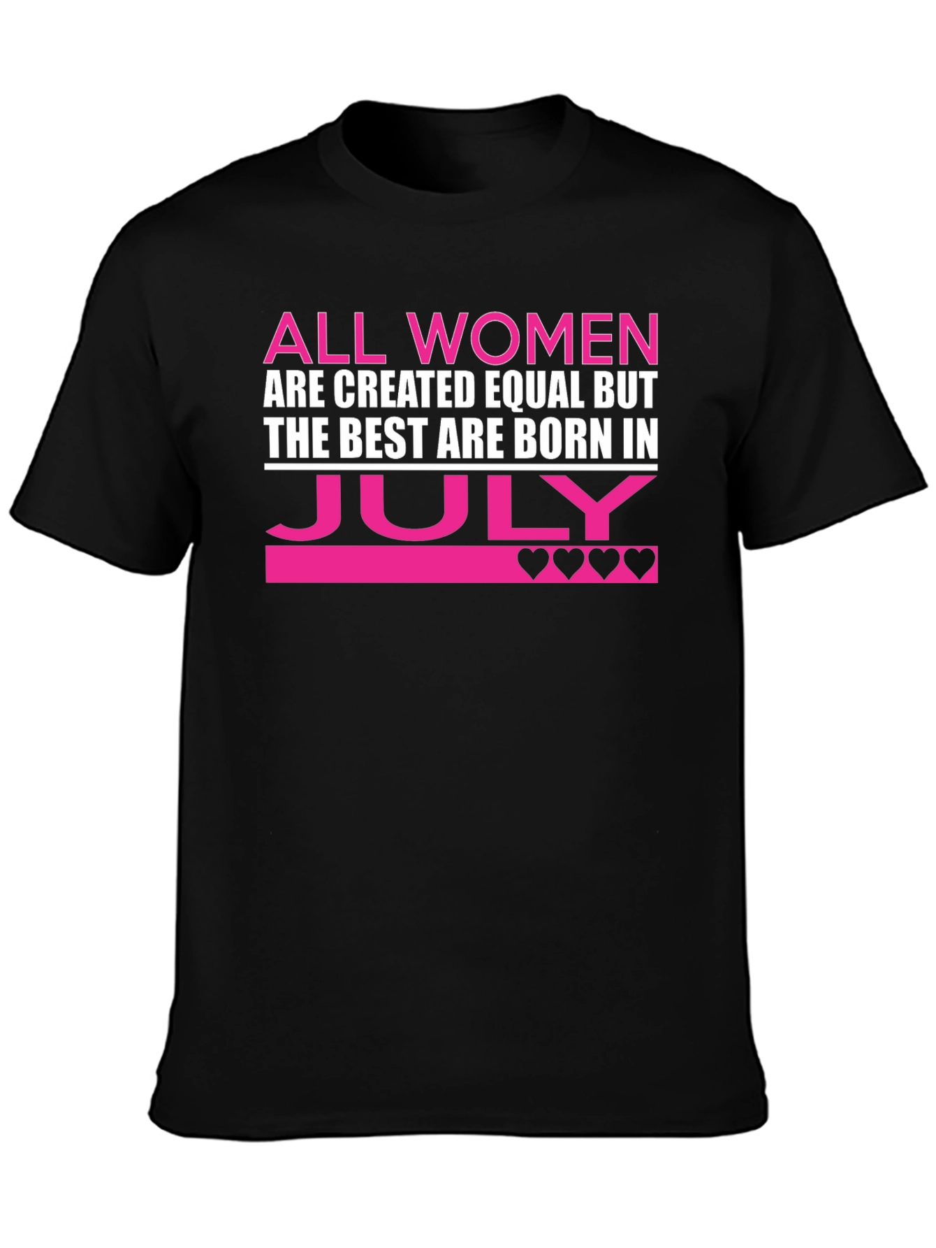 All Women Born in July T-Shirt