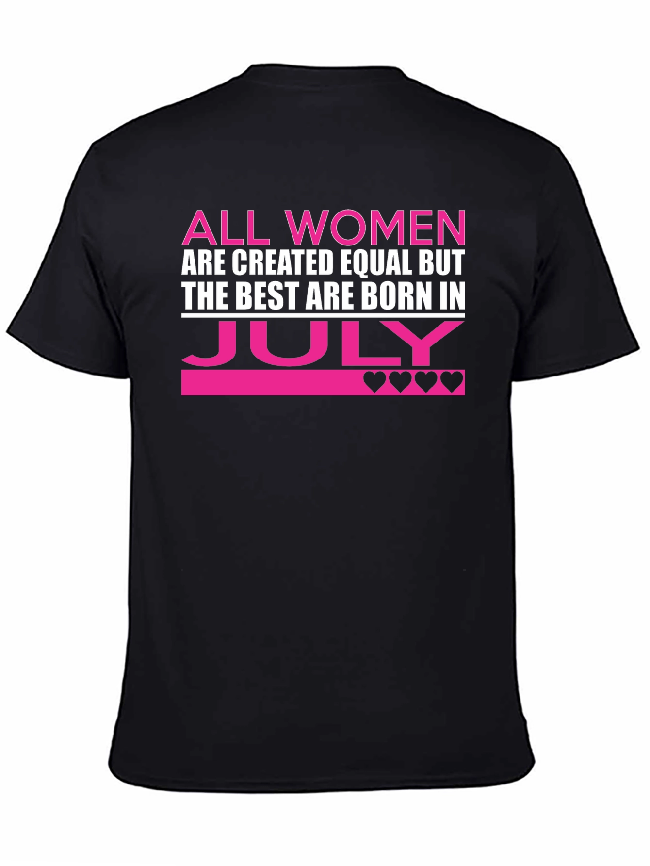 All Women Born in July T-Shirt