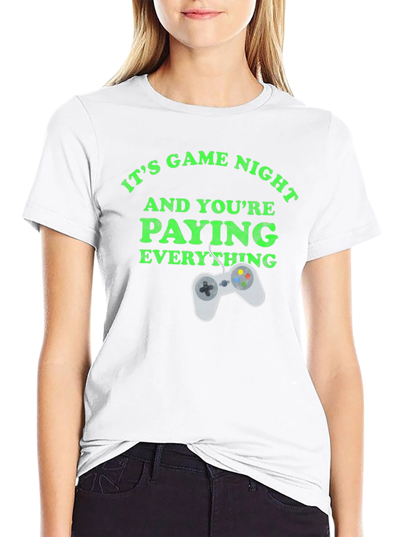 Game Night T-Shirt: Youre Paying Everything