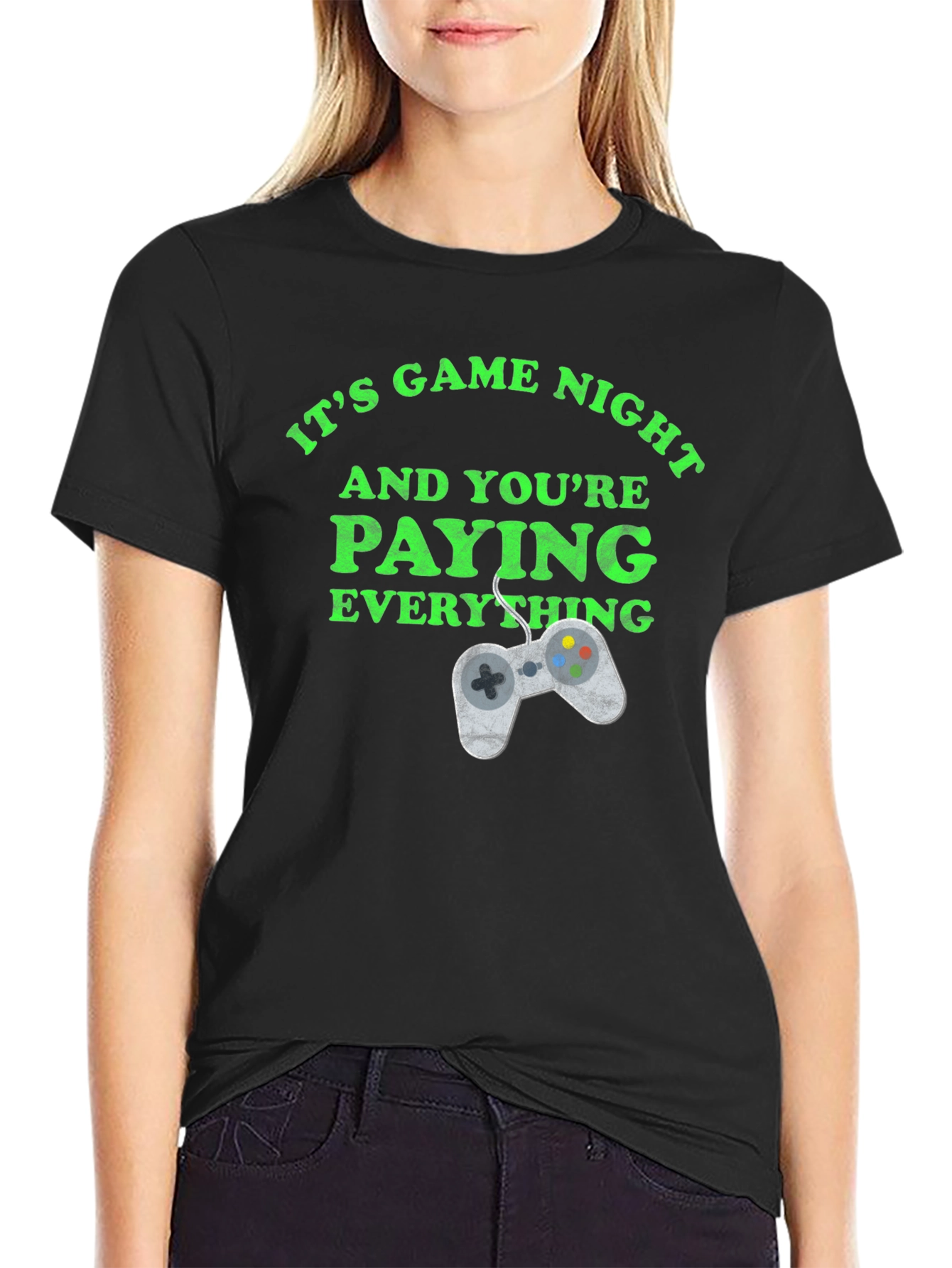 Game Night T-Shirt: Youre Paying Everything