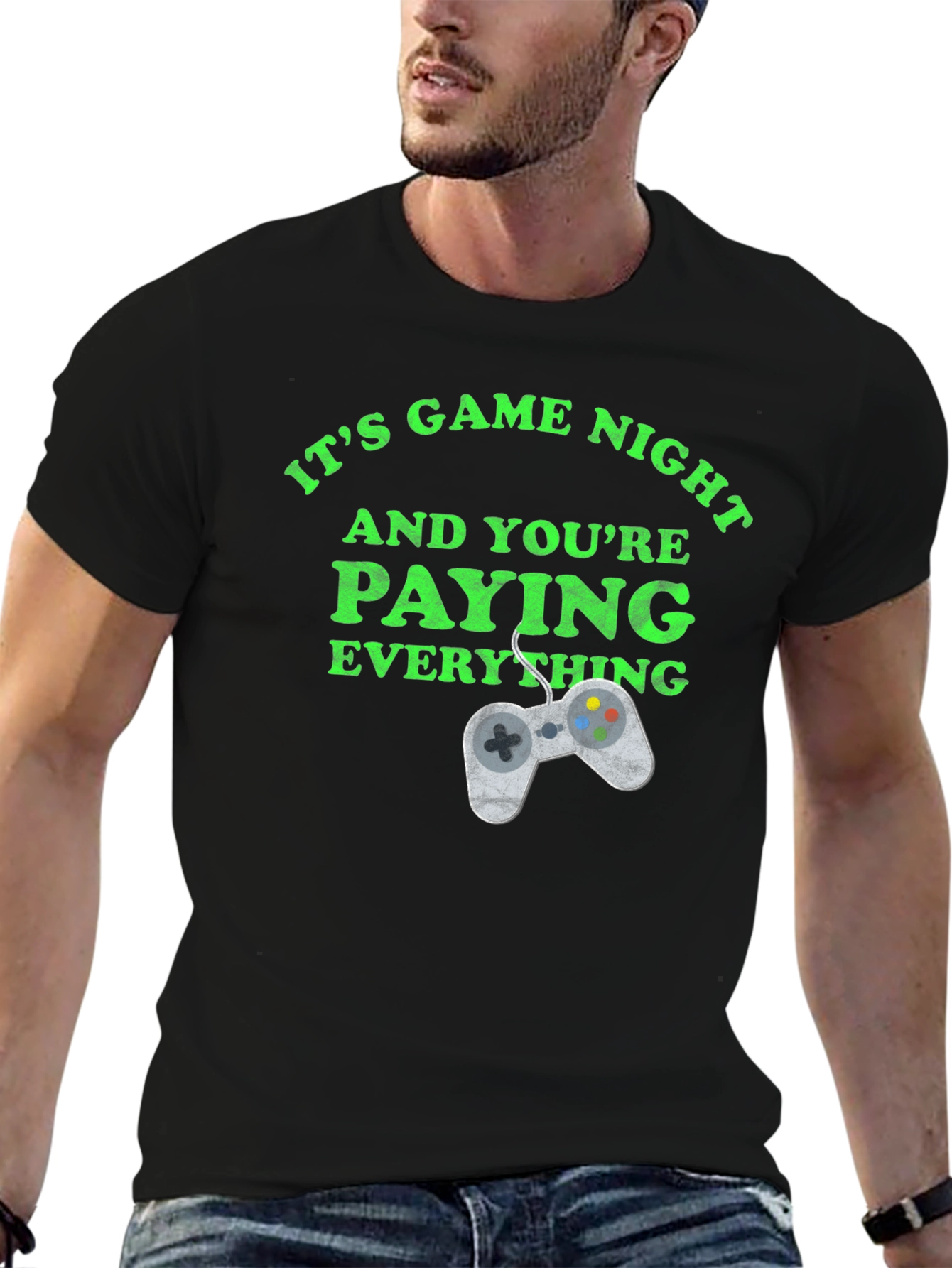 Game Night T-Shirt: Youre Paying Everything