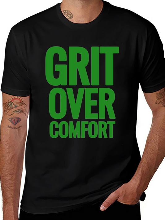Grit Over Comfort Graphic T-Shirt - Motivational Design