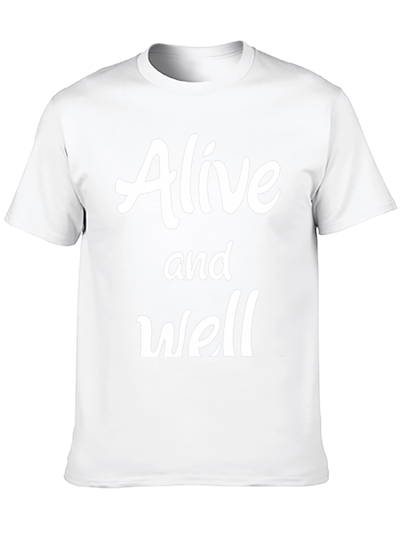 Alive and Well Graphic T-Shirt - Stylish Comfort