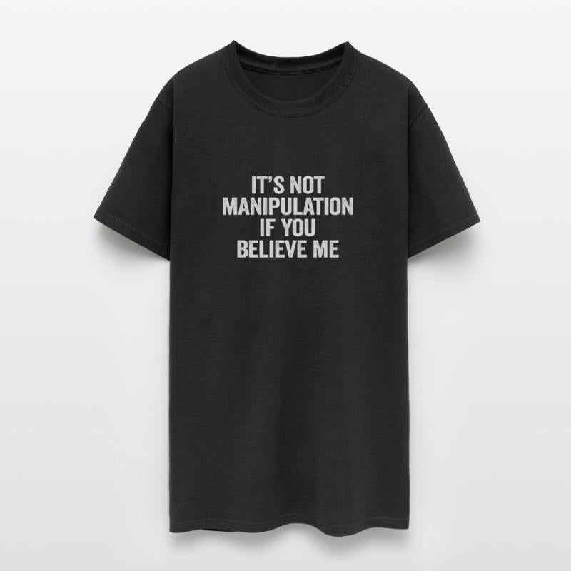 Not Manipulation If You Believe