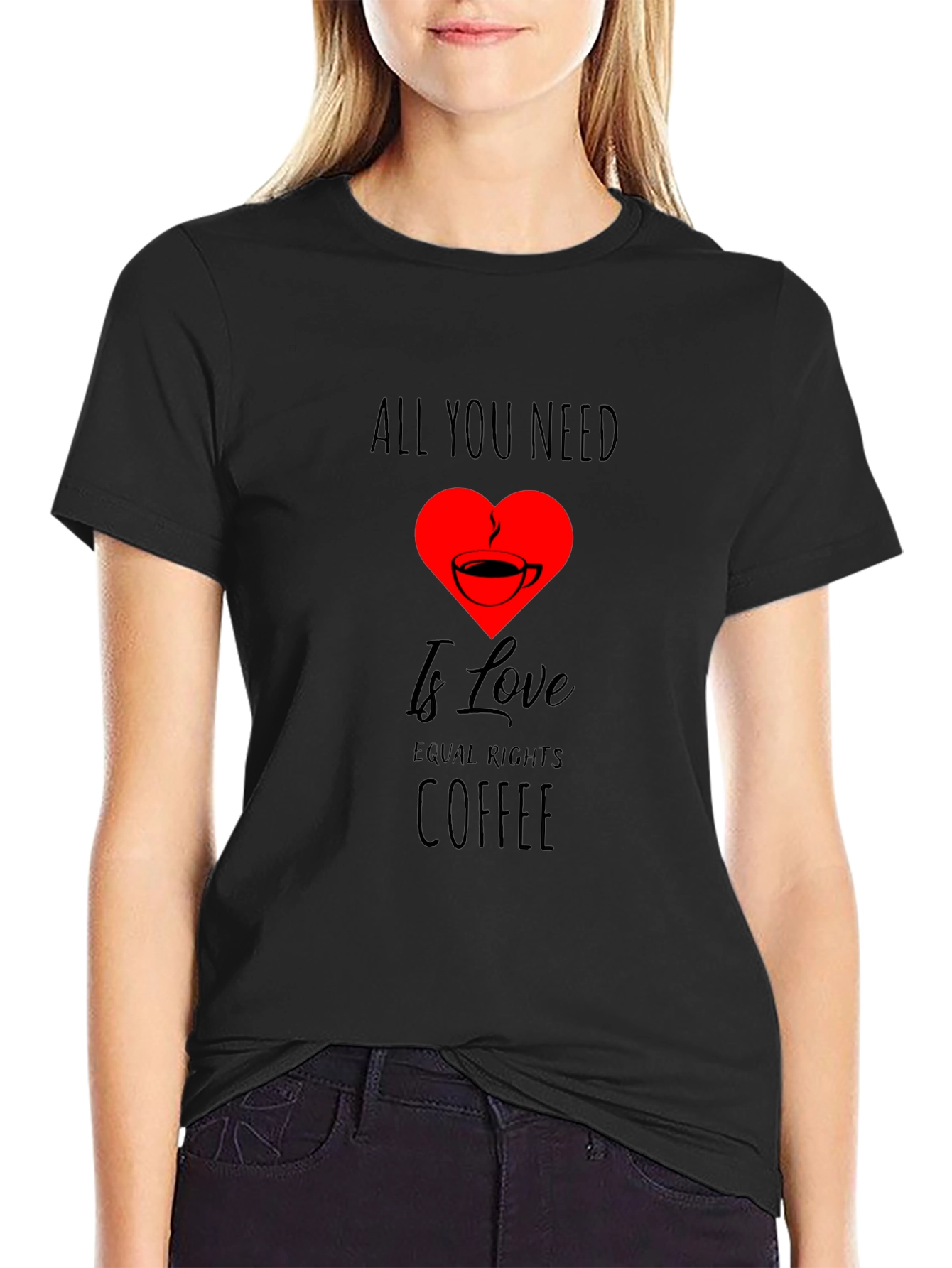 All You Need is Love & Coffee Graphic Tee